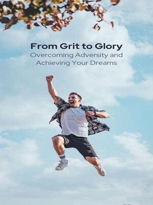 cover image of From Grit to Glory
